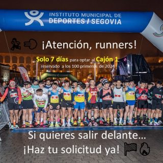 🏃‍♂️💨 ¡Atención, runners!

Solo 7 días para optar al Cajón 1, reservado a los 100 primeros de 2024.

Si quieres salir delante… ¡haz tu solicitud ya! 🏁🔥

ORGANIZA:
Club Atlético Joaquín Blume

INSTITUCIONES:
@ayuntamientosegovia
@imdsegovia
@diputaciondesegovia

PATROCINADOR PRINCIPAL:
@naturpellet

COCHE OFICIAL DE LA PRUEBA:
@hyundaiesp
@hyundaisegohyun

PATROCINADORES:
@fundacioncajaruraldesegovia
@bigmatabanera
@clinicamedicagoya
@maxcolchon.es
@aluminiosluismig
@gestoriacuestaperez
@brualdissg20
@cocacola_esp
@tiendamundolaboral
@huercasa
@gadis.supermercados
@miguelanezgentedulce
@disenium.confort
@restaurantecasaressegovia
@english.abracadabra
@radalki

COLABORADORES:
@drinseguridad
@dimeserviciosasistenciales
@nievaline
@centronexusegovia
@ambientair.es

MEDIOS DE COMUNICACIÓN OFICIALES:
@radiosegoviacadenaser
@Los40segovia

COLABORADOR FOTOGRÁFICO
@sonrisasdelacalle_fotografia