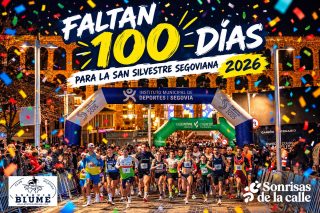No cuentes los días, haz que los 100 días cuenten. Solo faltan 100 días para la San Silvestre Segoviana